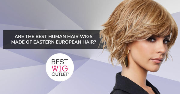 What are the Best Human Hair Wigs Made of Best Wig Outlet