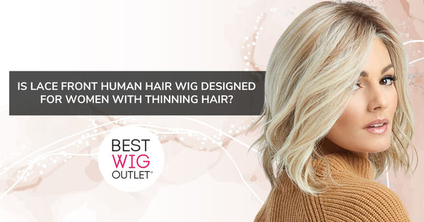 Best lace front human wigs cheap