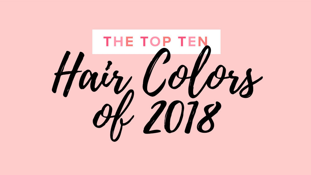 Hair Colors of 2018