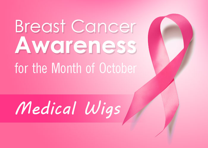 Breast Cancer Awareness for the Month of October (Medical Wigs)