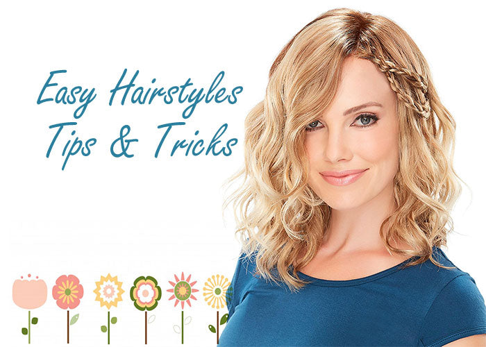 Easy Wig Hairstyles Tips & Tricks